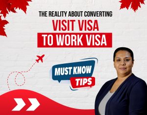 Convert Canadian Visitor Visa to Student Visa – Tips and Advice from the Best Immigration Consultants for Canada